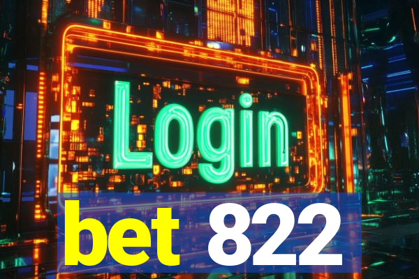 bet 822